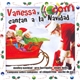 Vanessa y Los Punto Com - Vanessa y Los Punto Com Cantan A la Navidad